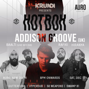 Krunk presents Hotbox ft Addison Groove, Rafiki, Baalti & Hiranya photo