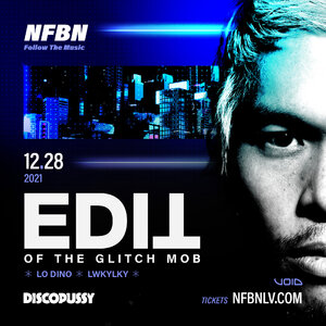 edIT (of the Glitch Mob) at NFBN