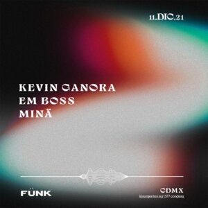 Kevin Ganora + Em Boss + MINÄ en Fünk Club photo