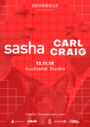 Sonorous Presents: Sasha & Carl Craig - Auckland