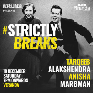 #StrictlyBreaks ft. Tarqeeb, Alakshendra, Anisha & Marbman photo