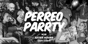PERREO AFTER HOURS : New Year's Eve Reggaeton Party NYC