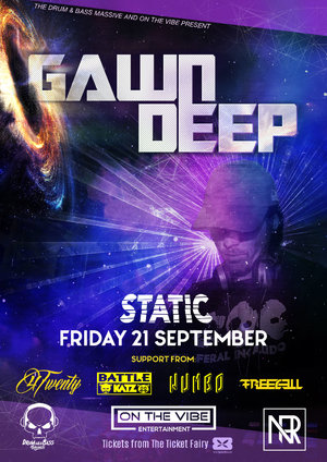 The Drum & Bass Massive presents: Gawn Deep