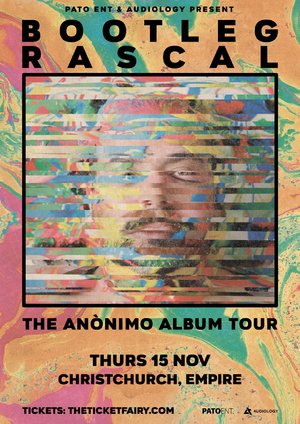 Bootleg Rascal - The Anonimo Album Tour (Christchurch) photo