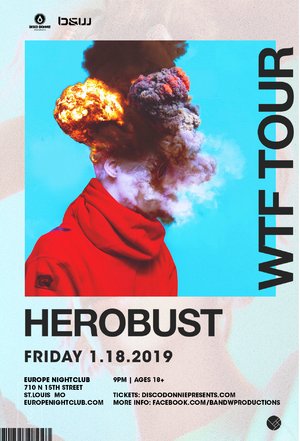 HEROBUST - WTF TOUR - St Louis, MO photo