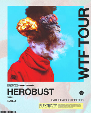HEROBUST - WTF TOUR - Detroit, MI photo