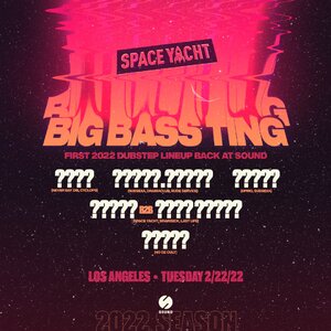 Space Yacht: Big Bass Ting Opening Party