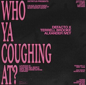 Who Ya Coughin' At?