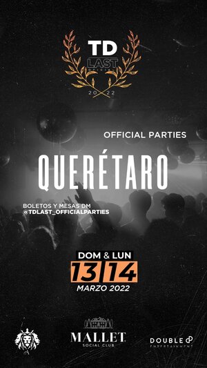 TDLAST 2022 OFFICIAL PARTIES DOMINGO 13 - LUNES14 MARZO