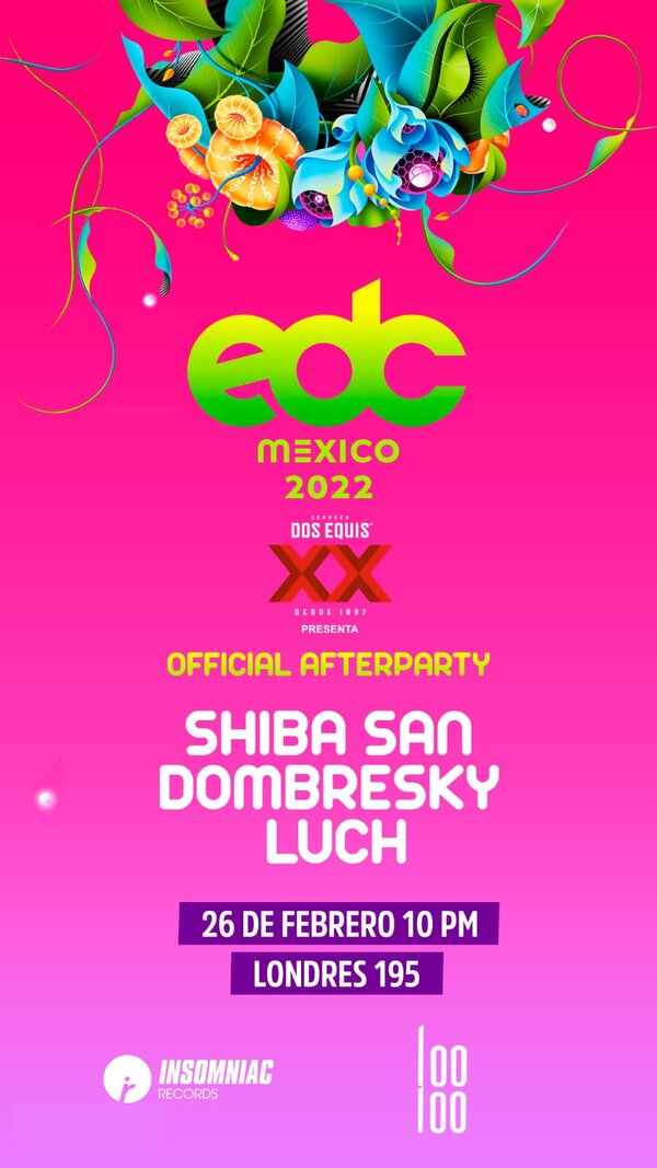 LOOLOO EDC Mexico 2022 Official Afterparty Tickets Juárez LooLoo