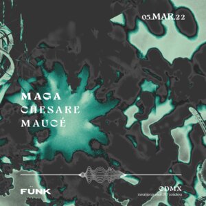 MAGA + Chesare + Maucé en Fünk Club photo