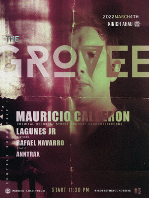 GROOVE: Mauricio Calderon / Lagunes jr/ antraxx / Rafael Navarro