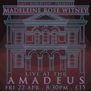 Madeleine Rose Witney - Live at The Amadeus