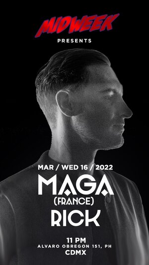 Midweek PRESENTS Maga