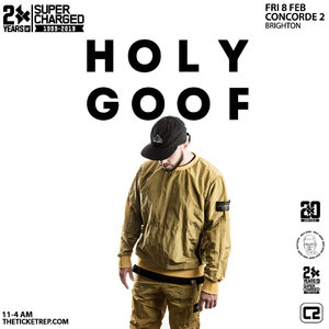 SuperCharged presents Holy Goof
