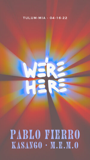 WE´RE HERE - PABLO FIERRO