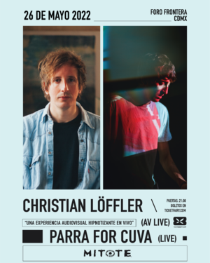 Christian Löffler & Parra for Cuva Concierto Audiovisual en CDMX