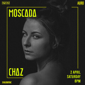 Nightvibe presents Moscada (Russia/Goa) & Chaz (Bangalore) photo