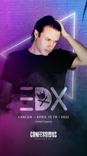 EDX @ Confessions Cancun photo