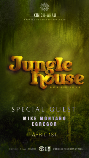 Jungle HOUSE by MIKE Montaño