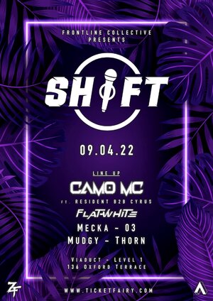 Shift Ft. Camo MC