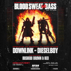 Downlink & Dieselboy: Blood Sweat & Bass Tour at NFBN photo