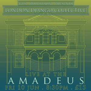London Django Collective - Live at The Amadeus