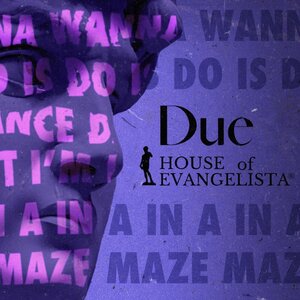 House Of Evangelista - Due