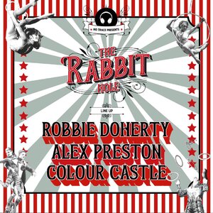 The Rabbit Hole - The Circus photo