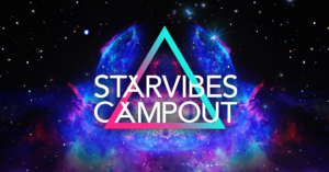 Starvibes Campout 2022