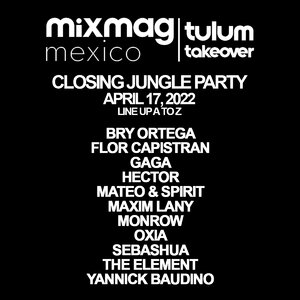 MIXMAG MEXICO TULUM TAKE OVER 005