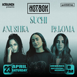 Hotbox ft. SUCHI, Anushka & Paloma photo