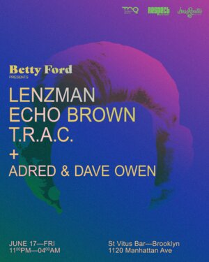 Lenzman, Echo Brown, Adred & Dave Owen