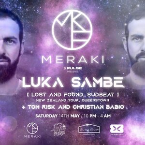Pulse & Meraki pres: Luka Sambe TOUR in Queenstown!