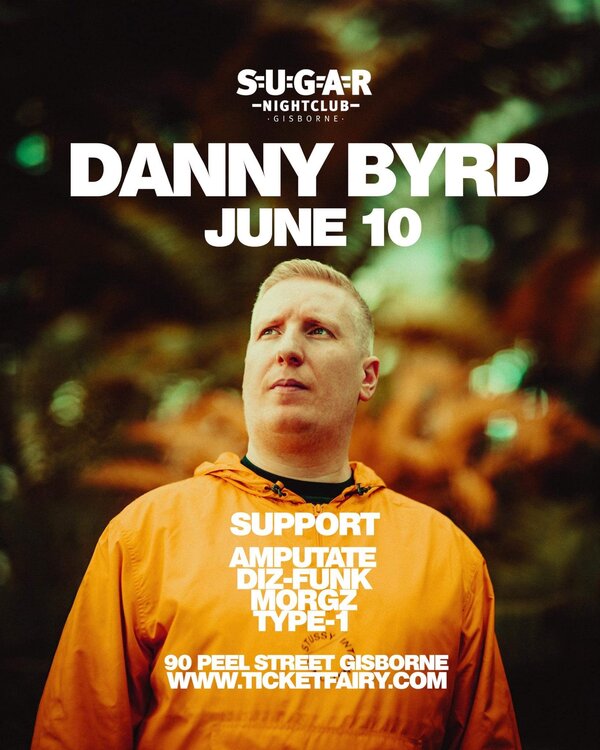 Danny Byrd Tickets Gisborne 90 Peel Street The Ticket Fairy