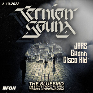 NFBN presents Ternion Sound at The Bluebird Reno