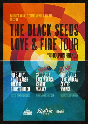 The Black Seeds - Love and Fire tour Wānaka