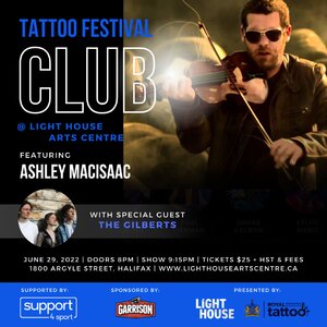 Ashley MacIsaac with Special Guests The Gilberts
