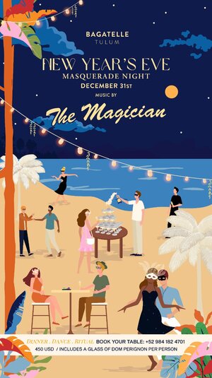 NYE ft THE MAGICIAN @ BAGATELLE TULUM photo