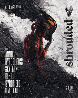 Shrouded w/ Annix, Hyroglifics, Skylark, GEST & Gyrofield