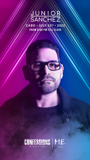 Junior Sanchez @Confessions Cabo