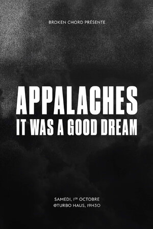 Appalaches • It Was A Good Dream
