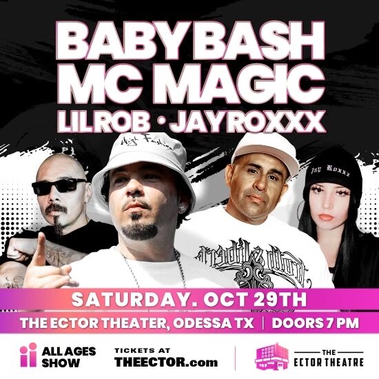 Baby Bash, MC Magic, Lil Rob, and Jay Roxxx Tickets Odessa The