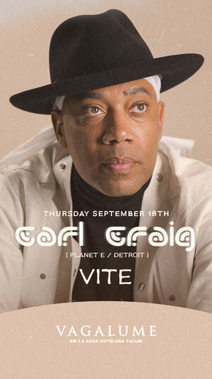 CARL CRAIG VAGALUME TULUM