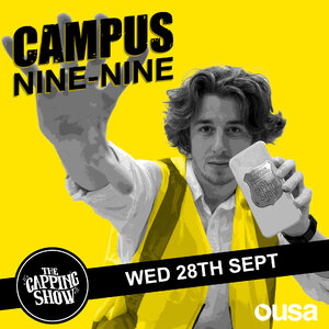 The Capping Show: Campus Nine-Nine