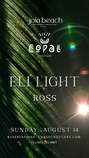✦ Copal pres. ELI LIGHT at Joia Beach ✦ photo