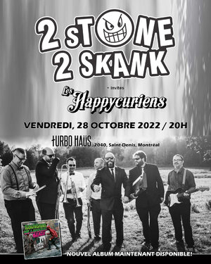 2 Stone 2 Skank + Les Happycuriens