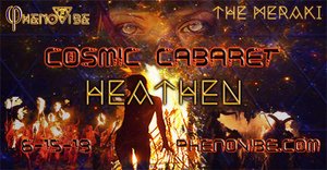 Cosmic Cabaret - Heathen