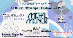Wave Spell Festival Pre-Party w/ Michal Menert
