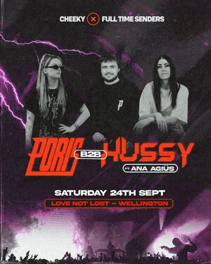 Poris B2B Hussy feat. Ana Agius (AKL) | Wellington